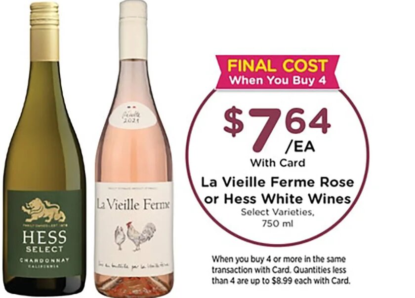 La Vieille Ferme Rose or Hess White Wines