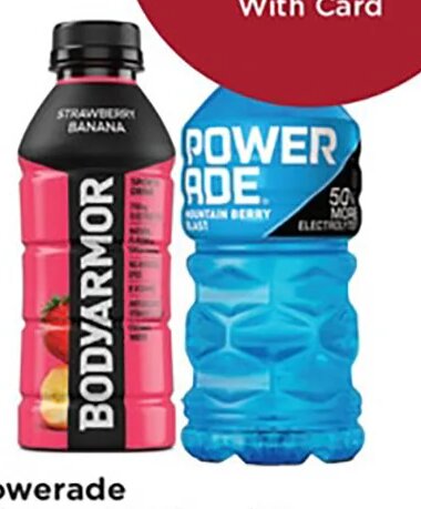 Powerade or Body Armor