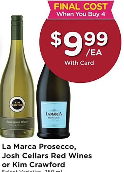 La Marca Prosecco, Josh Cellars Red Wines or Kim Crawford at Mariano's