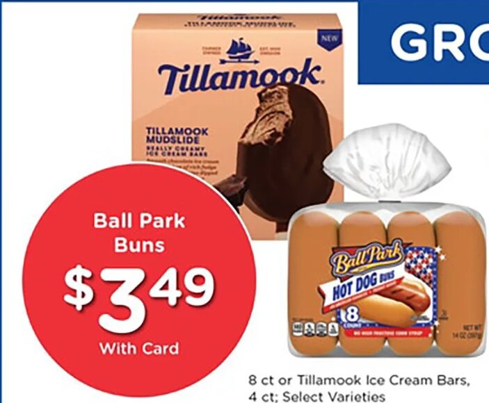 Ball Park Buns or Tillamook Ice Cream Bars