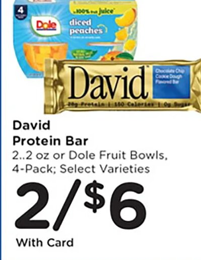David Protein Bar or Dole Fruit Bowls