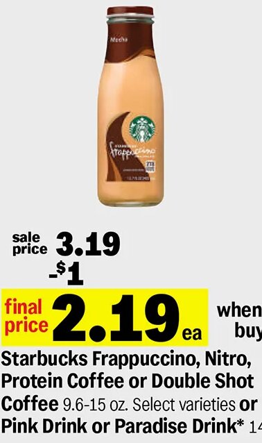 Starbucks Frappuccino, Nitro, Protein Coffee or Double Shot Coffee at Meijer