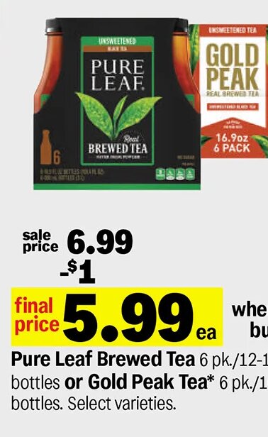 Pure Leaf Brewed Tea or Gold Peak Tea at Meijer