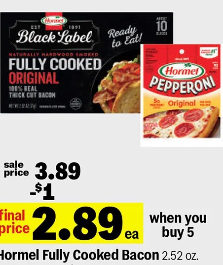 Hormel Fully Cooked Bacon or Pepperoni at Meijer