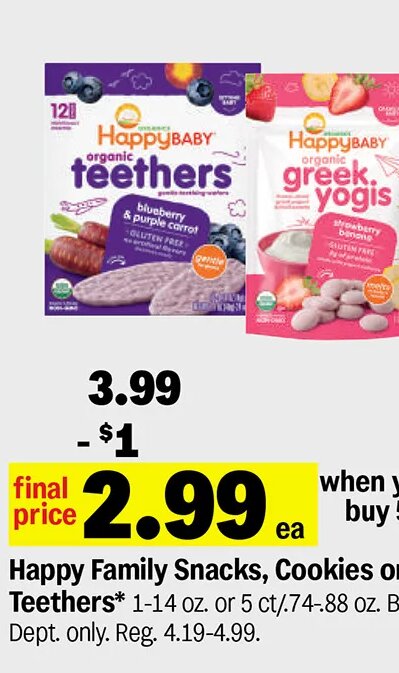 Happy Family Snacks, Cookies or Teethers* at Meijer