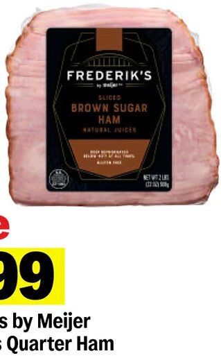 Frederik's by Meijer Boneless Quarter Ham at Meijer