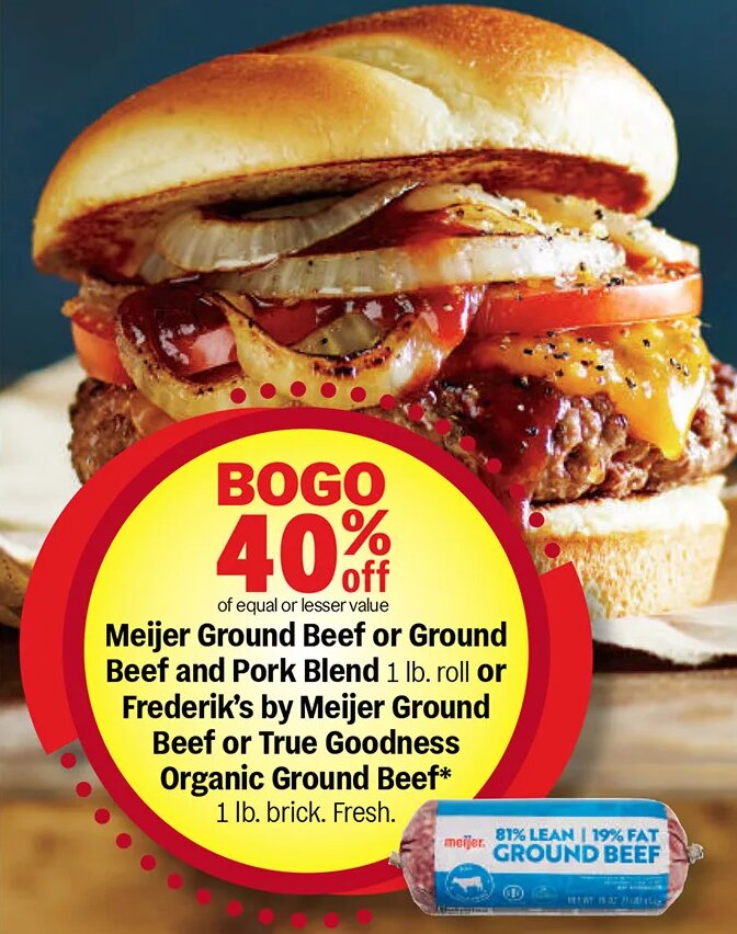 Meijer Ground Beef or Ground Beef and Pork Blend or Frederik's by Meijer Ground Beef or True Goodness Organic Ground Beef