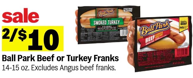 Ball Park Beef or Turkey Franks at Meijer