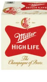 Miller High Life