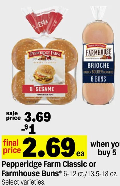 Pepperidge Farm Classic or Farmhouse Buns at Meijer