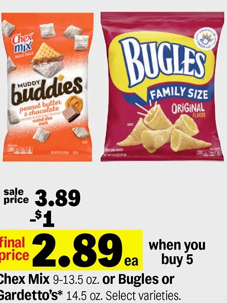 Chex Mix or Bugles or Gardetto's
