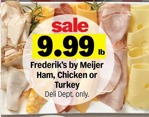 Frederik's by Meijer Ham, Chicken or Turkey