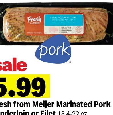Fresh from Meijer Marinated Pork Tenderloin or Filet at Meijer