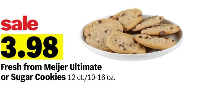 Fresh from Meijer Ultimate or Sugar Cookies