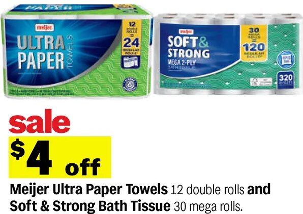 Meijer Ultra Paper Towels and Soft & Strong Bath Tissue