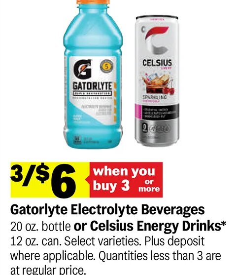 Gatorlyte Electrolyte Beverages or Celsius Energy Drinks* at Meijer