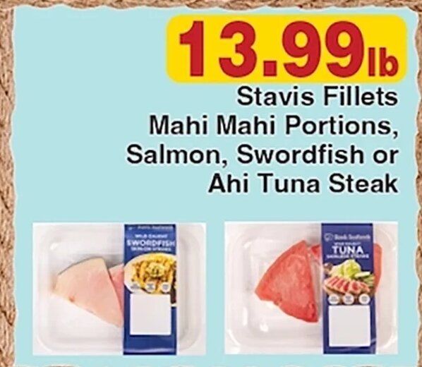 Stavis Fillets Mahi Mahi Portions, Salmon, Swordfish or Ahi Tuna Steak at Piggly Wiggly