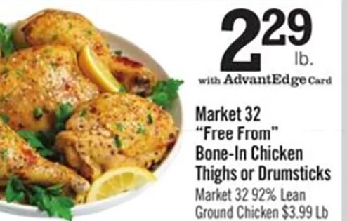 Market 32 "Free From" Bone-In Chicken Thighs or Drumsticks