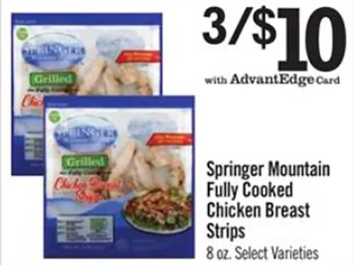 Springer Mountain Fully Cooked Chicken Breast Strips at Price Chopper