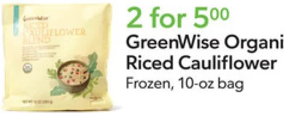 GreenWise Organic Riced Cauliflower at Publix