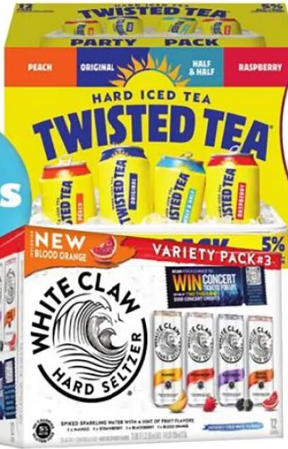 White Claw, Twisted Tea, Mike's Hard Lemonade or Smirnoff Ice