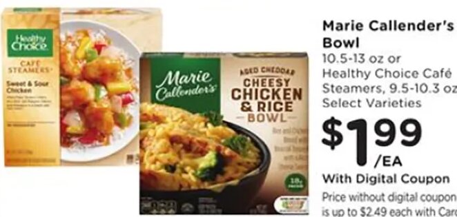 Marie Callender's Bowl / Healthy Choice Café Steamers