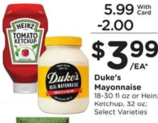 Heinz Tomato Ketchup / Duke's Mayonnaise at Ralphs