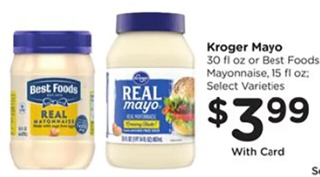 Kroger Mayo or Best Foods