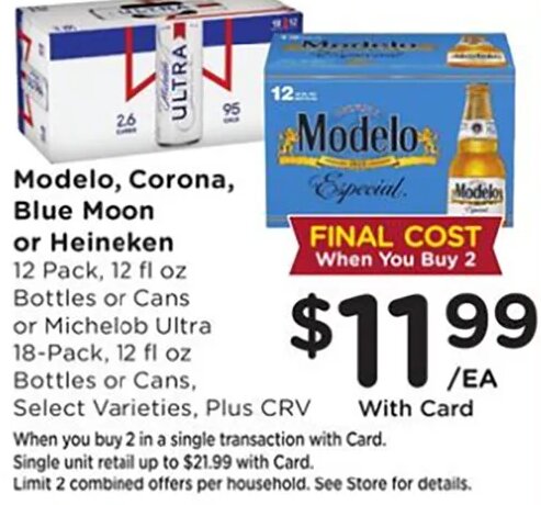 Modelo, Corona, Blue Moon or Michelob Ultra