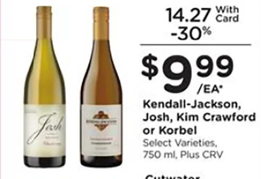Kendall-Jackson, Josh, Kim Crawford or Korbel