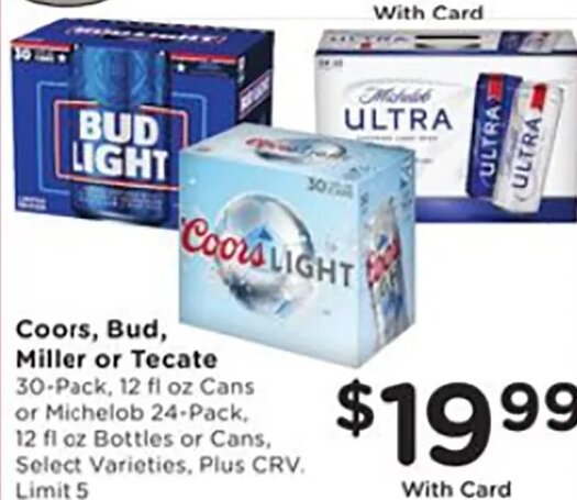 Coors, Bud, Miller or Tecate at Ralphs