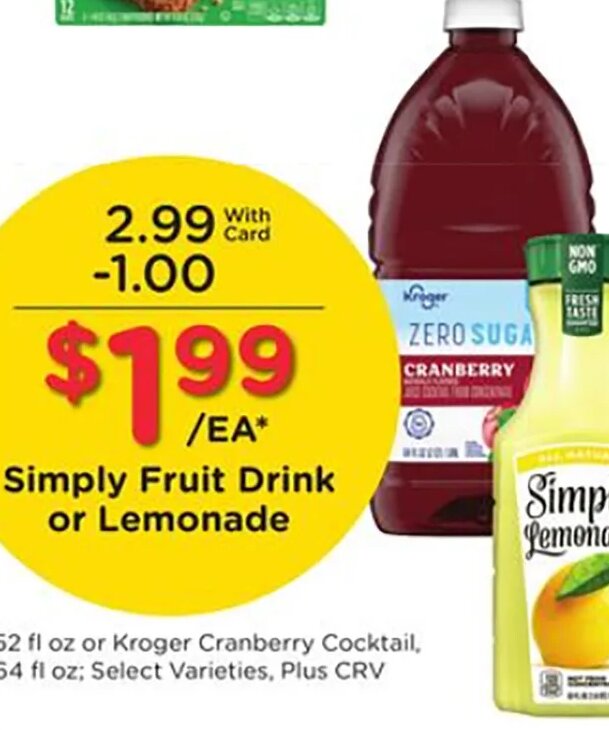Simply Fruit Drink or Lemonade or Kroger Cranberry Cocktail