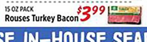 Rouses Turkey Bacon at Rouses