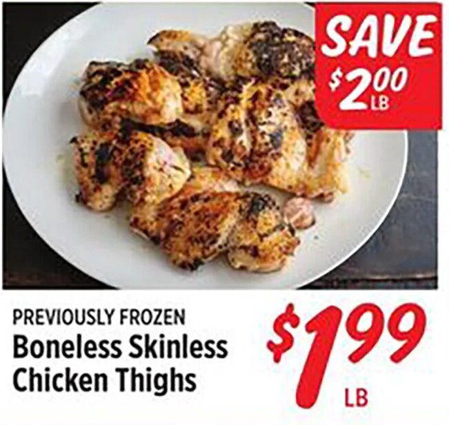 PREVIOUSLY FROZEN Boneless Skinless Chicken Thighs