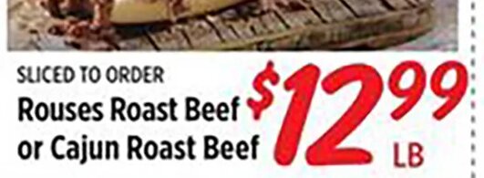 Rouses Roast Beef or Cajun Roast Beef at Rouses