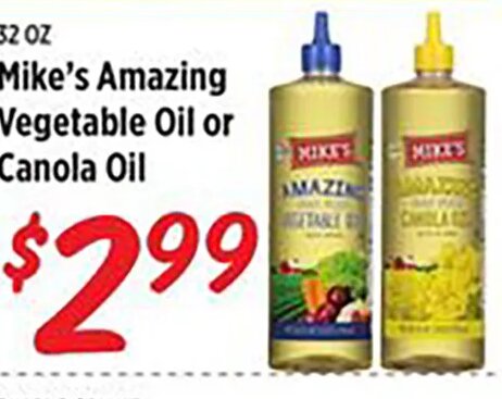 Mike's Amazing Vegetable Oil or Canola Oil