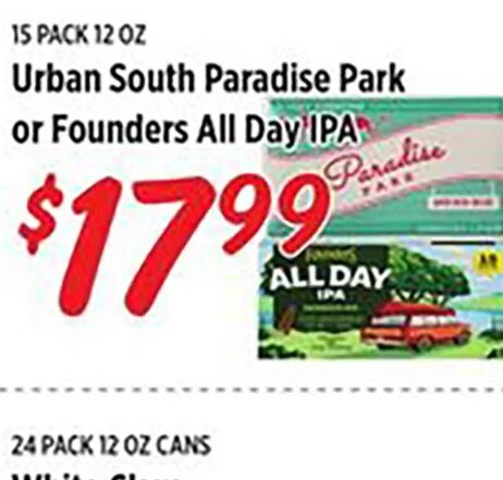 Urban South Paradise Park or Founders All Day IPA