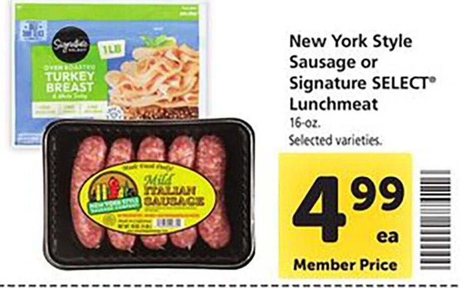 New York Style Sausage or Signature SELECT Lunchmeat at Safeway
