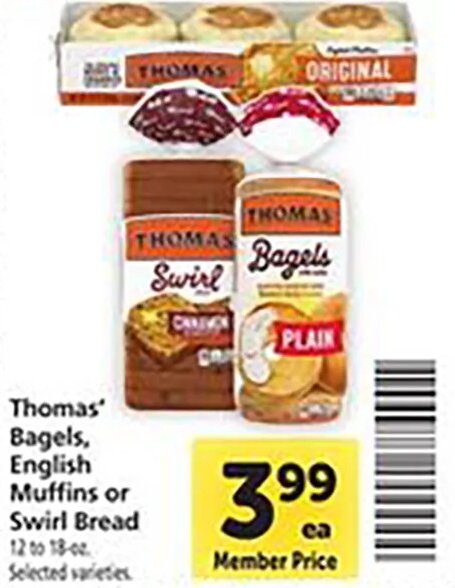 Thomas Bagels, English Muffins or Swirl Bread