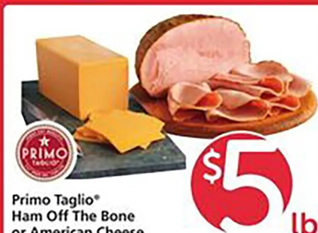 Primo Taglio Ham Off The Bone or American Cheese at Safeway