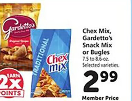 Chex Mix, Gardetto's Snack Mix or Bugles