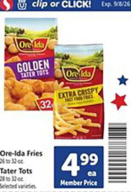 Ore-Ida Fries or Tater Tots