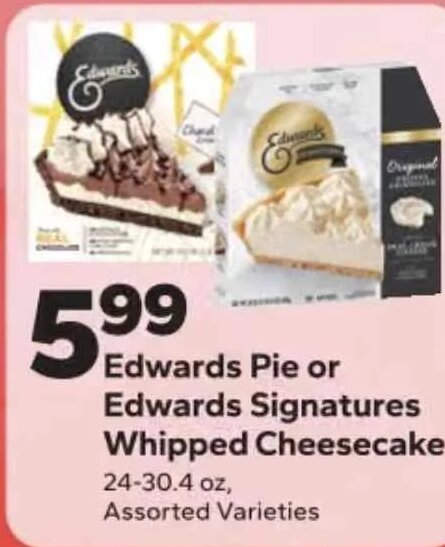 Edwards Pie or Edwards Signatures Whipped Cheesecake