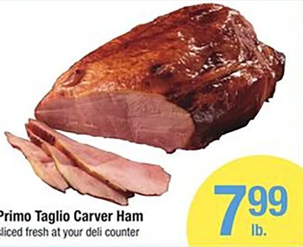 Primo Taglio Carver Ham at Shaw's