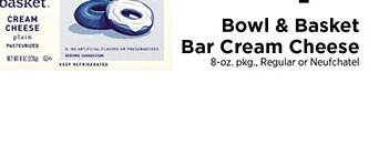 Bowl & Basket Cream Cheese