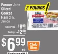 Farmer John Sliced Cooked Ham at Smart & Final