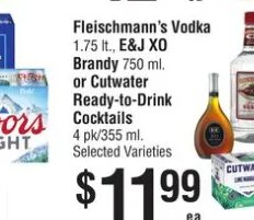 Fleischmann's Vodka, E&J XO Brandy or Cutwater Ready-to-Drink Cocktails