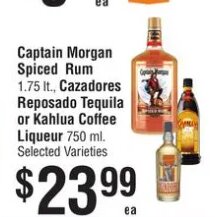 Captain Morgan Spiced Rum, Cazadores Tequila or Kahlua Coffee Liqueur