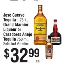 Jose Cuervo Tequila, Grand Marnier Liqueur or Cazadores Anejo Tequila