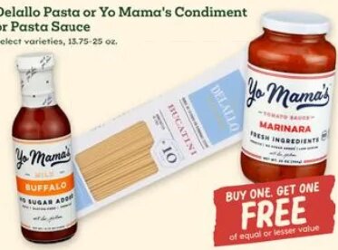 Delallo Pasta or Yo Mama's Condiment or Pasta Sauce
